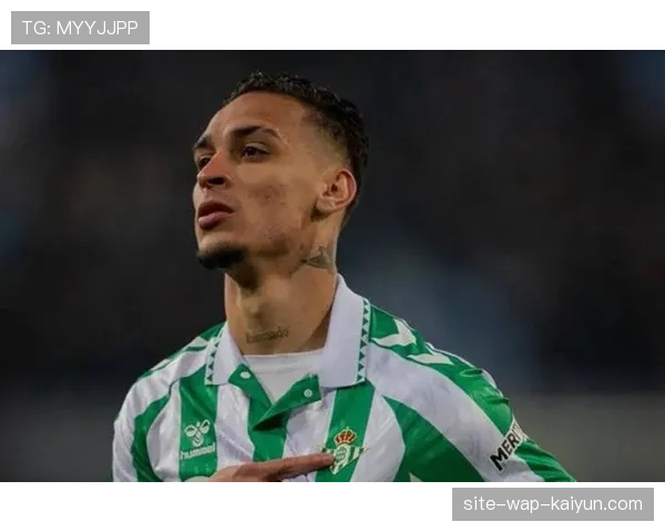 安东尼贝蒂斯重生记 从曼联水货蜕变为战术核心